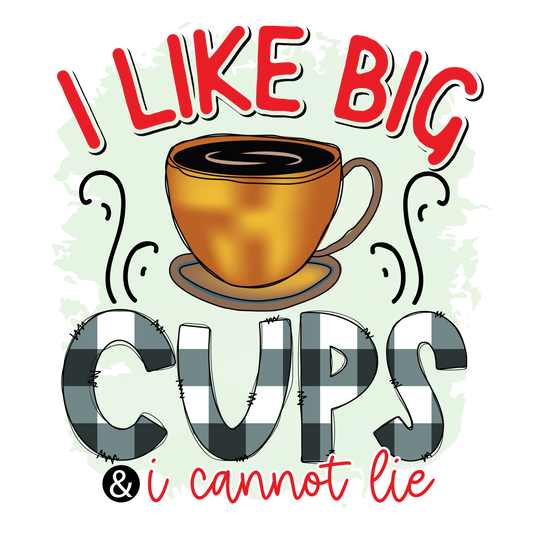 Big Cups